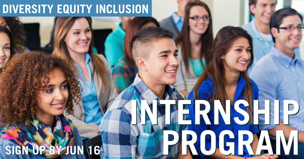 DEI Summer Intern Program Closing Event [Diversity, Equity, & Inclusion]